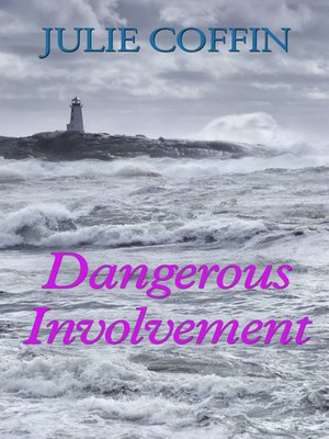 cover image of Dangerous Involvement